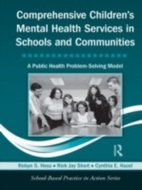 Abbildung von: Comprehensive Children's Mental Health Services in Schools and Communities - Routledge