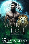 Cover: Marked by the Lion (Black Ops Bodyguard Shifters, #2) - Zoey Indiana