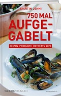 Cover: 750 Mal Aufgegabelt - Weber Verlag AG