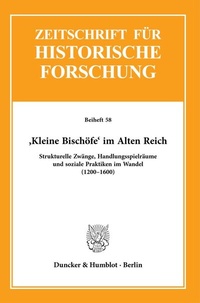 Abbildung von: >Kleine Bischöfe< im Alten Reich. - Duncker & Humblot