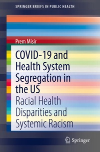 Enlarge image Cover: COVID-19 and Health System Segregation in the US - Springer