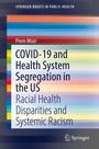 Cover: COVID-19 and Health System Segregation in the US - Springer