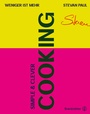 Cover: Simple & Clever Cooking - Brandstätter Verlag