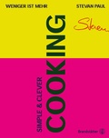 Cover: Simple & Clever Cooking - Brandst&auml;tter Verlag