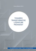 Cover: Towards Transformative Literature Pedagogy - WVT Wissenschaftlicher Verlag Trier