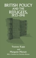Cover: British Policy and the Refugees, 1933-1941 - Routledge