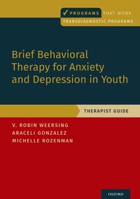 Cover of  Brief Behavioral Therapy for Anxiety and Depression in Youth - OUP eBook