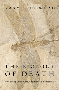 Abbildung von: The Biology of Death - OUP eBook