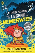 Cover: Aldrin Adams and the Legend of Nemeswiss - Puffin