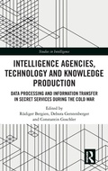 Cover: Intelligence Agencies, Technology and Knowledge Production - Routledge