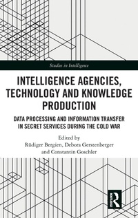 Abbildung von: Intelligence Agencies, Technology and Knowledge Production - Routledge