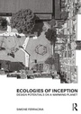 Cover: Ecologies of Inception - Routledge