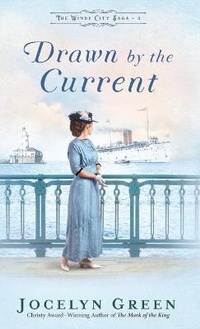 Enlarge image Cover: Drawn by the Current - Bethany House Publishers