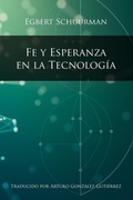 Cover: Fe y Esperanza en la Tecnologia - Dordt Press