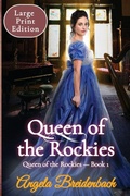 Cover: Queen of the Rockies Large Print - Gems Books