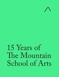 Cover: 15 Years of The Mountain School of Arts (Teacher's Edition) - NAE
