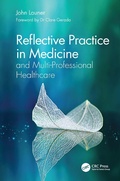 Cover: Reflective Practice in Medicine and Multi-Professional Healthcare - CRC Press
