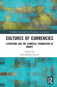 Abbildung von: Cultures of Currencies - Routledge