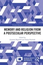 Cover: Memory and Religion from a Postsecular Perspective - Routledge