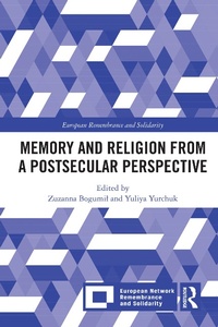 Abbildung von: Memory and Religion from a Postsecular Perspective - Routledge