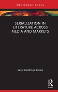 Cover: Serialization in Literature Across Media and Markets - Routledge