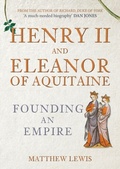 Cover: Henry II and Eleanor of Aquitaine - Amberley Publishing