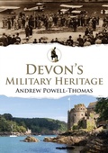 Cover: Devon's Military Heritage - Amberley Publishing