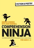 Cover: Comprehension Ninja for Ages 5-6: Fiction & Poetry - Bloomsbury Education