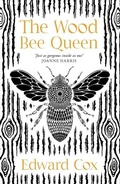 Cover: The Wood Bee Queen - Gollancz