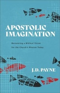 Cover: Apostolic Imagination - Baker Academic