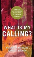 Cover: What Is My Calling? - Baker Academic