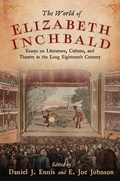 Cover: The World of Elizabeth Inchbald - University of Delaware Press