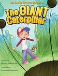 Cover: The Little Brown Spider in The Giant Caterpillar - Stone Hollow Press