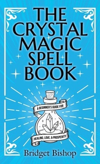 Enlarge image Cover: The Crystal Magic Spell Book - Hentopan Publishing