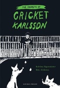 Cover: The Secrets of Cricket Karlsson - Gecko Press