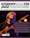 Cover: Alterierte Skalen fuer Jazz-Sologitarre - Fundamental Changes Ltd