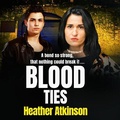 Cover: Blood Ties - Boldwood Books Ltd