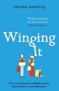 Cover: Winging It - Boldwood Books Ltd