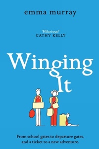 Abbildung von: Winging It - Boldwood Books Ltd