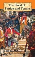 Cover: The Blood of Patriots and Tyrants - Mediaropa
