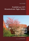 Cover: Fredelsloh um 1327: Heimekenbrinks T&ouml;pfer-Tochter - Books on Demand
