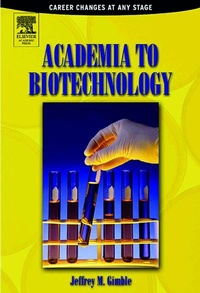 Enlarge image Cover: Academia to Biotechnology - Academic Press