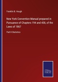 Cover: New York Convention Manual prepared in Pursuance of Chapters 194 and 458, of the Laws of 1867 - Outlook
