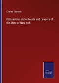 Cover: Pleasantries about Courts and Lawyers of the State of New York - Outlook