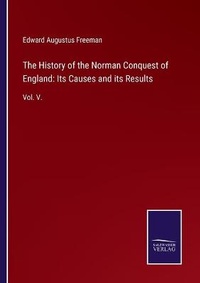 Enlarge image Cover: The History of the Norman Conquest of England - Salzwasser-Verlag GmbH