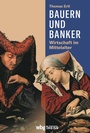 Cover: Bauern und Banker - Theiss in Herder