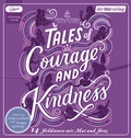 Cover: Disney Prinzessin: Tales of Courage and Kindness - 14 Heldinnen mit Mut und Herz - Der H&ouml;rverlag