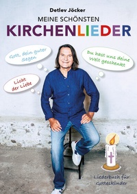 Abbildung von: Detlev Jöcker: Meine schönsten Kirchenlieder (ab 0-9 Jahren) - Menschenkinder