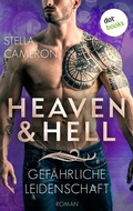 Cover: Heaven & Hell - Gef&auml;hrliche Leidenschaft - dotbooks
