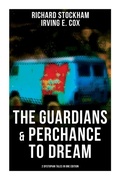 Cover: The Guardians & Perchance to Dream (2 Dystopian Tales in One Edition) - OK Publishing